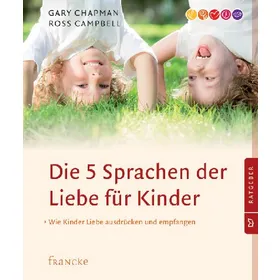 Produktbild des Artikels Die fünf Sprachen der Liebe für Kinder (Buch - Paperback)