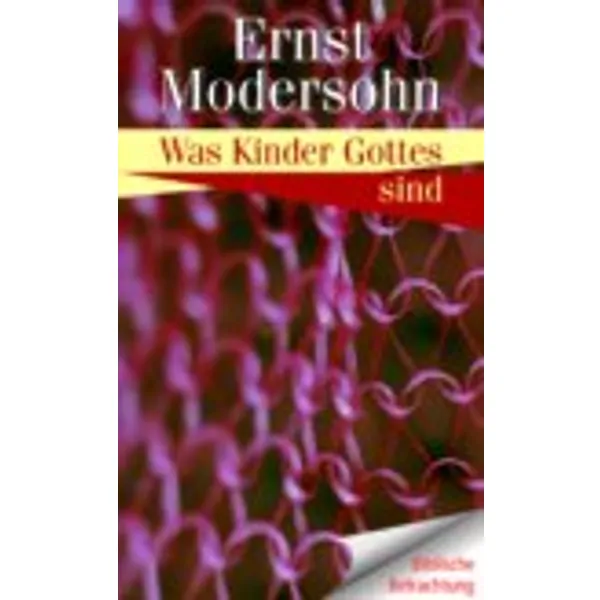 Produktbild des Artikels Was Kinder Gottes sind (Buch - Taschenbuch)