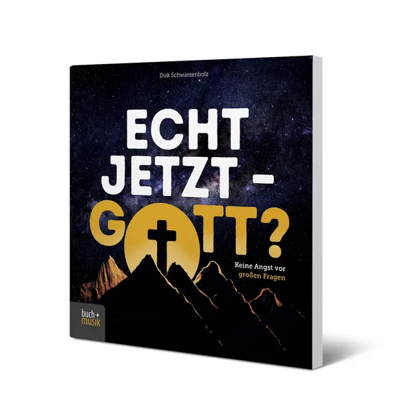Produktbild des Artikels Echt jetzt - Gott? (Buch - Klappenbroschur)