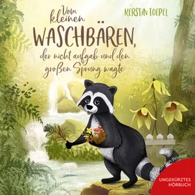 Produktbild des Artikels Vom kleinen Waschbären, der nicht aufgab und den großen Sprung wagte - Hörbuch (MP3-Hörbuch - Download)