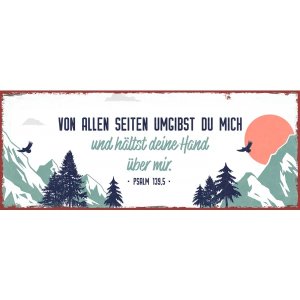 Produktbild des Artikels Metallschild lang - Von allen Seiten umgibts du mich ()
