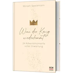 Produktbild des Artikels Wenn der König wiederkommt (Buch - Gebunden)