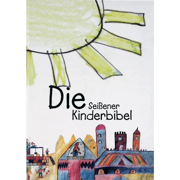 Produktbild des Artikels Die Seißener Kinderbibel (Buch - Gebunden)