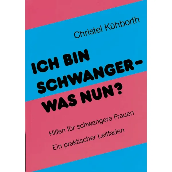 Produktbild des Artikels Ich bin schwanger - was nun? (Buch - Kartoniert)