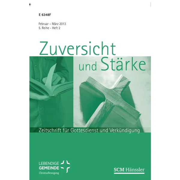 Produktbild des Artikels Zuversicht und Stärke, Reihe 5 Heft 2 (Zeitschrift - Geheftet)