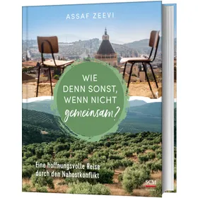 Produktbild des Artikels Wie denn sonst, wenn nicht gemeinsam? (Buch - Gebunden)
