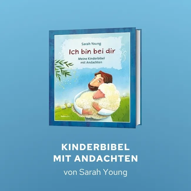 Kinderbibel mit Andachten von Sarah Young