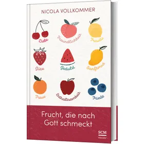Produktbild des Artikels Frucht, die nach Gott schmeckt (Buch - Gebunden)