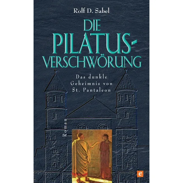 Produktbild des Artikels Die Pilatus-Verschwörung (E-Book - ePUB Datei)