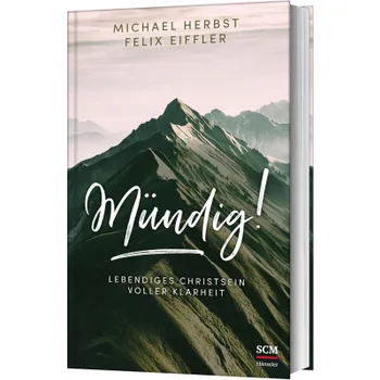 Produktbild des Artikels Mündig! (Buch - Gebunden)