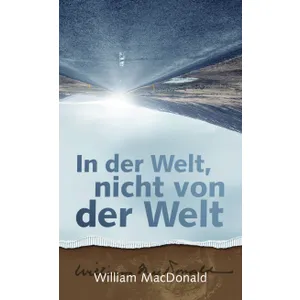 Produktbild des Artikels In der Welt, nicht von der Welt (Buch - Taschenbuch)