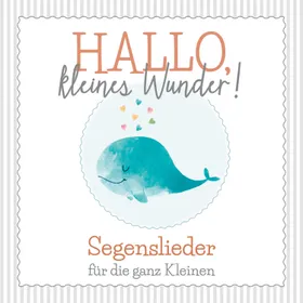 Produktbild des Artikels Hallo, kleines Wunder (MP3-Album - Download)