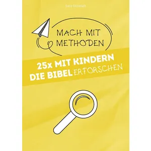 Produktbild des Artikels 25x mit Kindern die Bibel erforschen (Buch - Kartoniert)