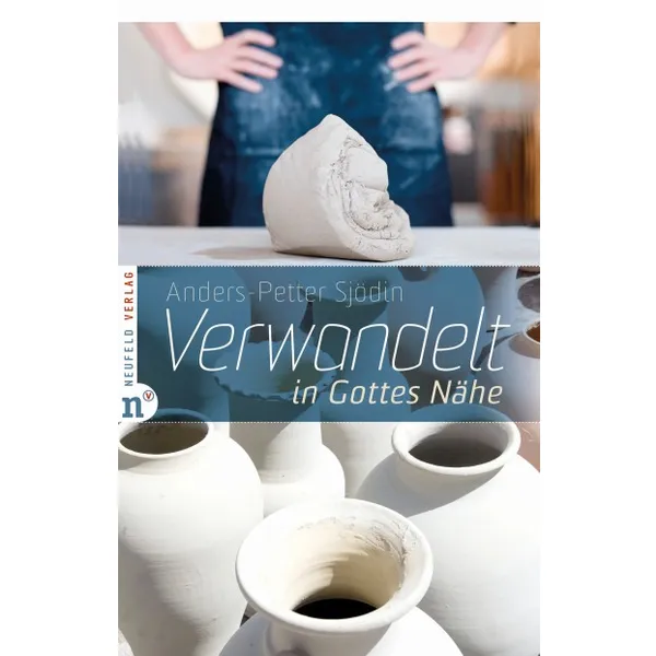 Produktbild des Artikels Verwandelt in Gottes Nähe (Buch - Hardcover)