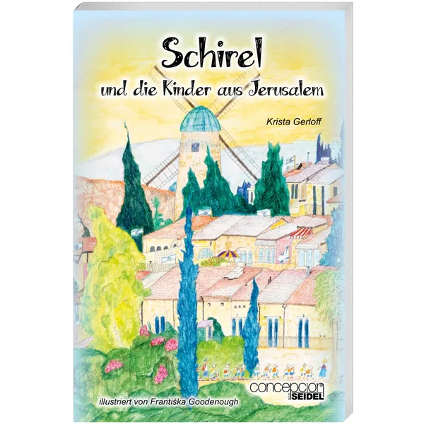 Produktbild des Artikels Schirel und die Kinder aus Jerusalem (Buch - Hardcover)