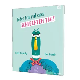 Produktbild des Artikels Jeder hat mal einen schlechten Tag! (Buch - Gebunden)
