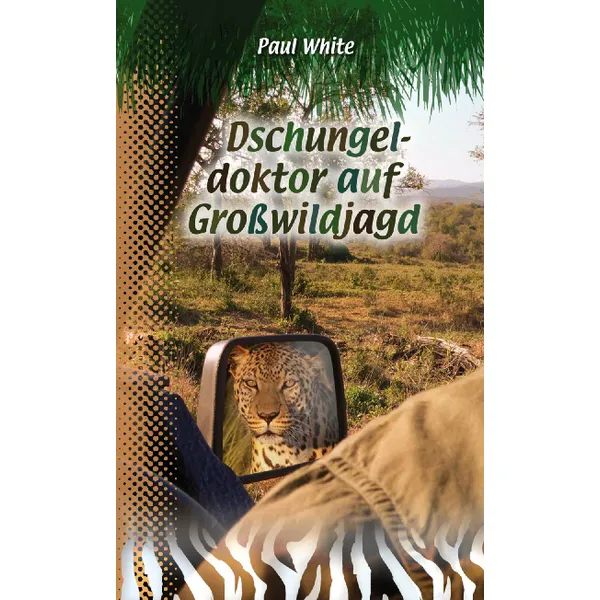 Produktbild des Artikels Dschungeldoktor auf Großwildjagd (Buch - Taschenbuch)