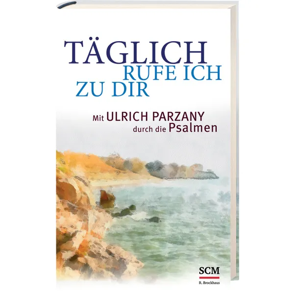 Produktbild des Artikels Täglich rufe ich zu dir (Buch - Hardcover)