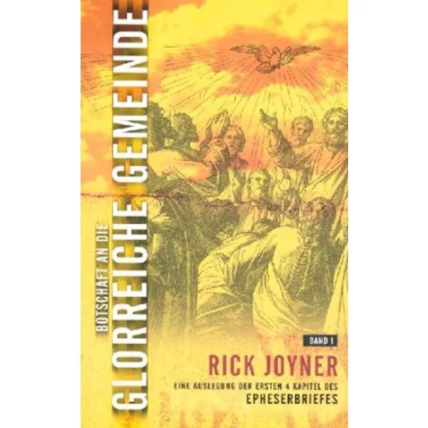 Produktbild des Artikels Botschaft an die glorreiche Gemeinde - Band 1 (Buch - Paperback)