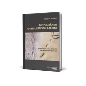 Produktbild des Artikels Die pliozänen Fussspuren von Laetoli (Buch - Hardcover)