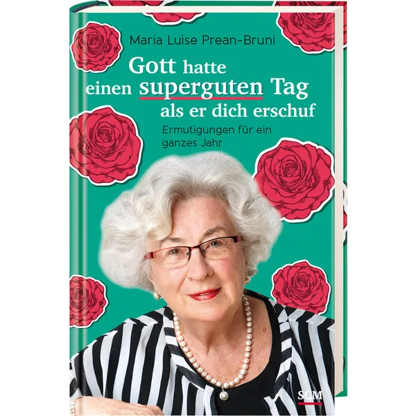 Produktbild des Artikels Gott hatte einen superguten Tag, als er dich erschuf (Buch - Hardcover)