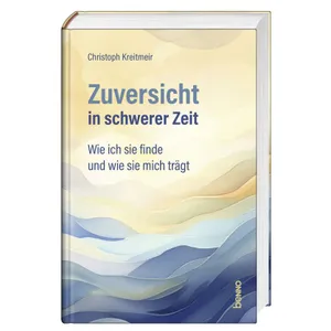 Produktbild des Artikels Zuversicht in schwerer Zeit (Buch - Gebunden)