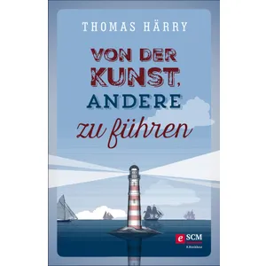 Produktbild des Artikels Von der Kunst, andere zu führen (E-Book - ePUB Datei)