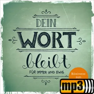 Produktbild des Artikels Dein Wort bleibt für immer und ewig (MP3-Album - Download)