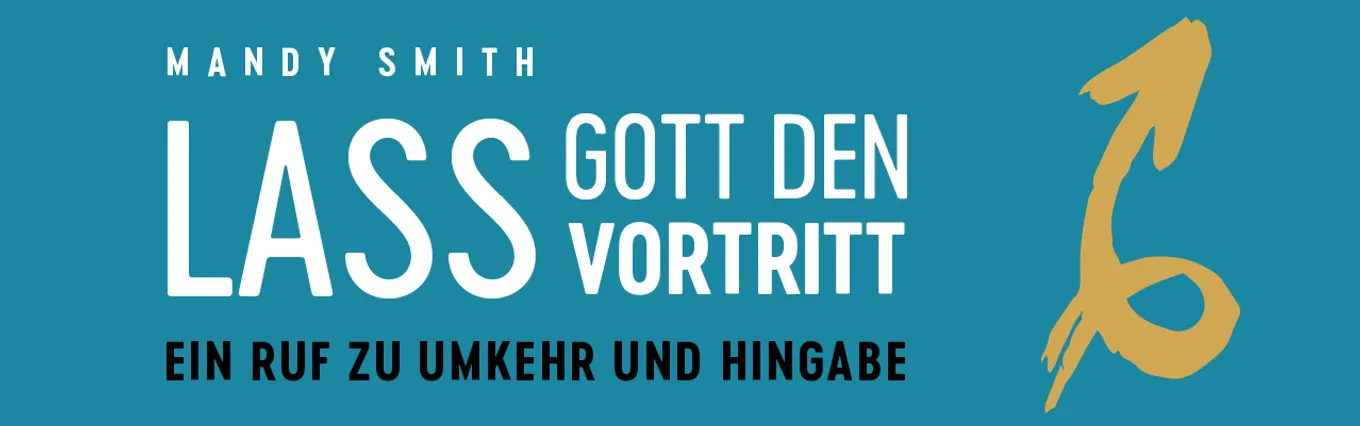 Banner zu Lass Gott den Vortritt