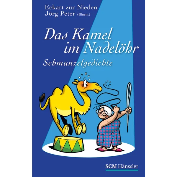 Produktbild des Artikels Das Kamel im Nadelöhr (Buch - Hardcover)