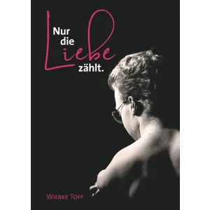 Produktbild des Artikels Nur die Liebe zählt. (Buch - Gebunden)