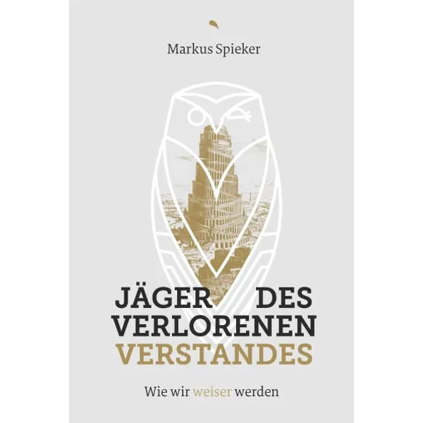 Produktbild des Artikels Jäger des verlorenen Verstandes (Buch - Gebunden)