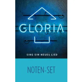 Produktbild des Artikels Gloria - Sing ein neues Lied (Noten-Set) (Noten - Download)