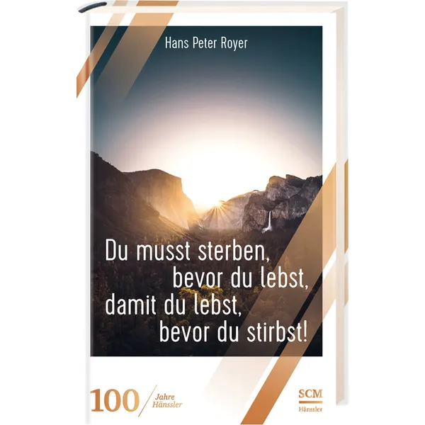 Produktbild des Artikels Du musst sterben, bevor du lebst, damit du lebst, bevor du stirbst! (Buch - Gebunden)