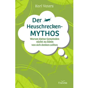 Produktbild des Artikels Der Heuschrecken-Mythos (Buch - Paperback)