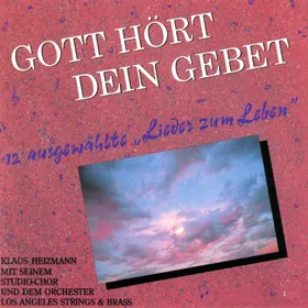Produktbild des Artikels Gott hört dein Gebet (MP3-Album - Download)