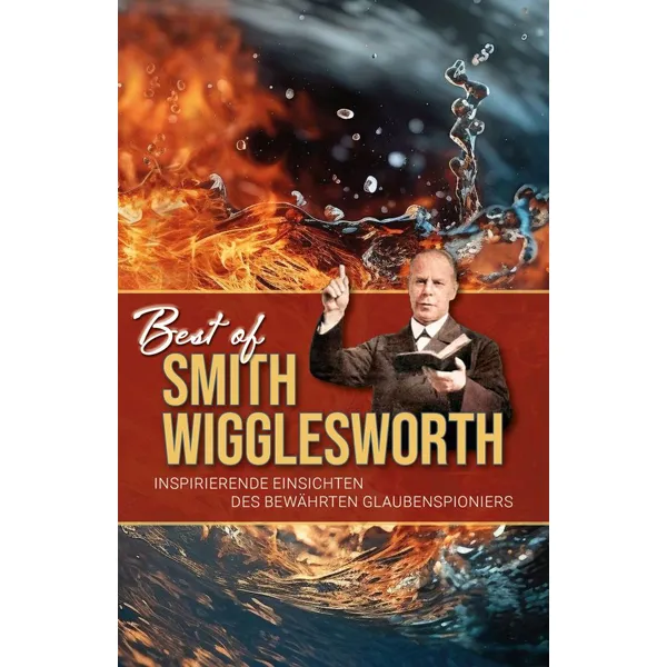 Produktbild des Artikels Best of Smith Wigglesworth (Buch - Paperback)