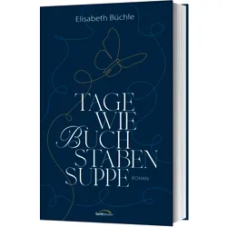 Produktbild des Artikels Tage wie Buchstabensuppe (Buch - Gebunden)