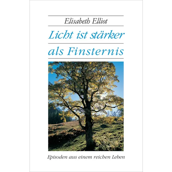 Produktbild des Artikels Licht ist stärker als Finsternis (Buch - Paperback)