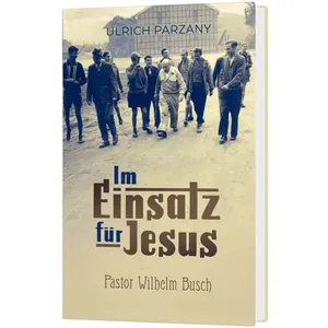 Produktbild des Artikels Im Einsatz für Jesus (Buch - Gebunden)
