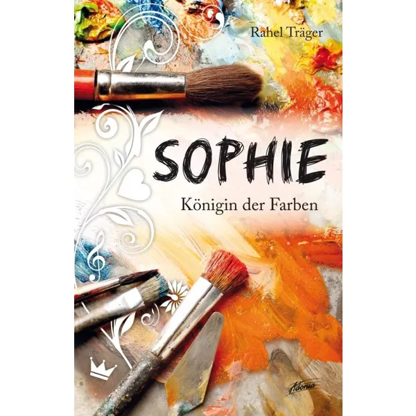 Produktbild des Artikels Sophie - Königin der Farben (Buch - Hardcover)