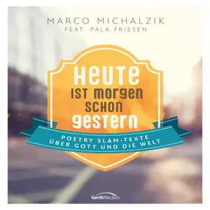 Produktbild des Artikels Heute ist morgen schon gestern - Hörbuch (MP3-Hörbuch - Download)