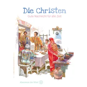 Produktbild des Artikels Die Christen - Gute Nachricht für alle Zeit (Buch - Hardcover)