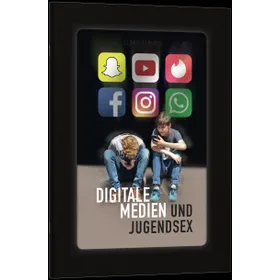 Produktbild des Artikels Digitale Medien und Jugendsex (Buch - Geheftet)