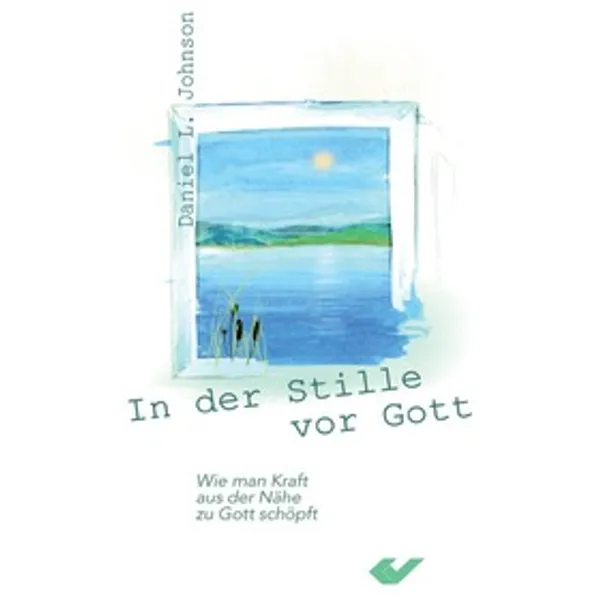 Produktbild des Artikels In der Stille vor Gott (Buch - Kartoniert)