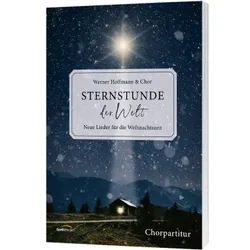 Produktbild des Artikels Sternstunde der Welt - Chorpartitur (Liederbuch - Geheftet)