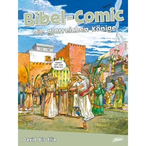 Produktbild des Artikels Bibel-Comic - Die glorreichen Könige (Buch - Kartoniert)
