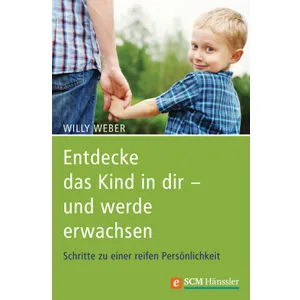 Produktbild des Artikels Entdecke das Kind in dir - und werde erwachsen (E-Book - ePUB Datei)