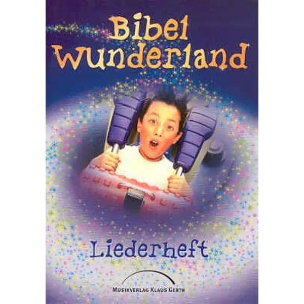 Produktbild des Artikels Bibel Wunderland - Liederheft (Liederbuch - Geheftet)