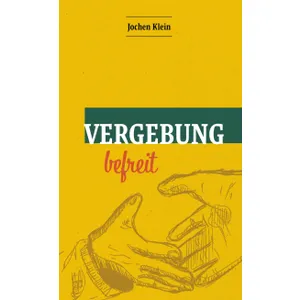 Produktbild des Artikels Vergebung befreit (Buch - Geheftet)